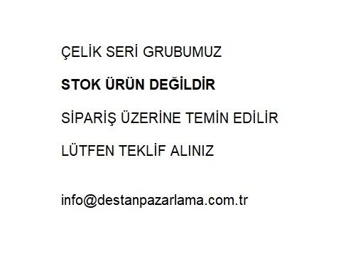 Çelik Seri Ürünler